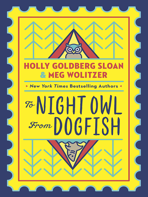 Title details for To Night Owl, From Dogfish by Meg Wolitzer - Available